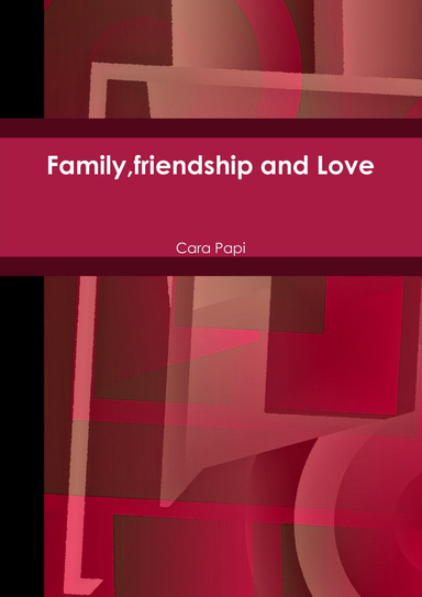 Love,Loss,life and friendship