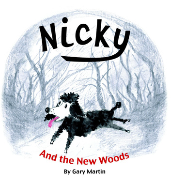 Nicky and the New Woods