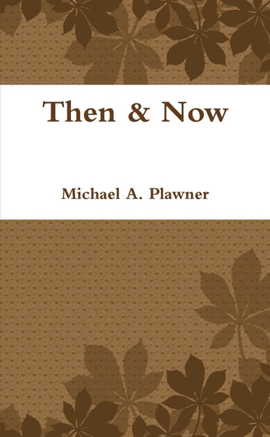 Then & Now