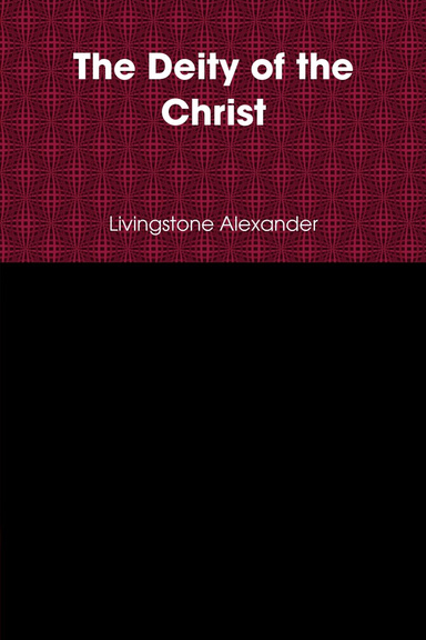 The Deity of the Christ