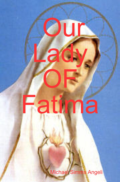 Our Lady OF Fatima