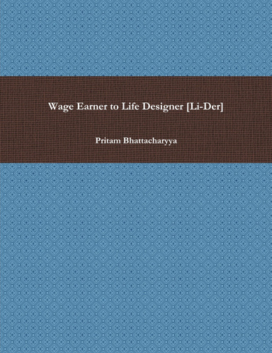 Wage Earner to Life Designer [Li-Der]