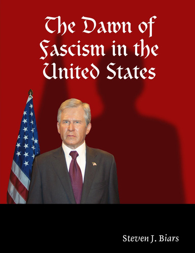 The Dawn of Fascism in the United States