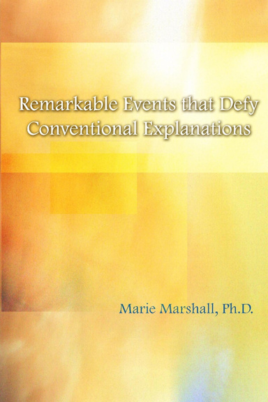 Remarkable Events that Defy Conventional Explanations