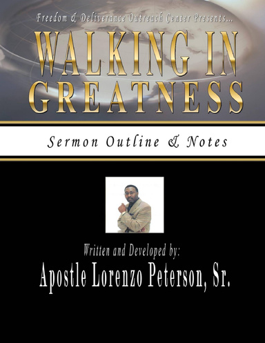 Walking in Greatness