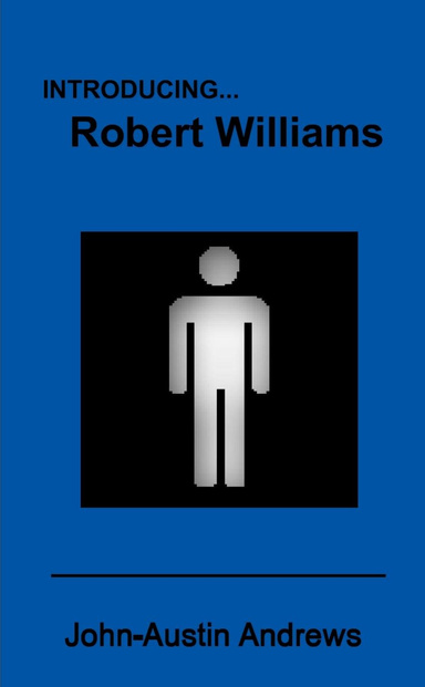 Introducing... Robert Williams