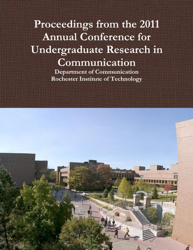 Proceedings from the 8th Annual Conference for Undergraduate Research in Communication