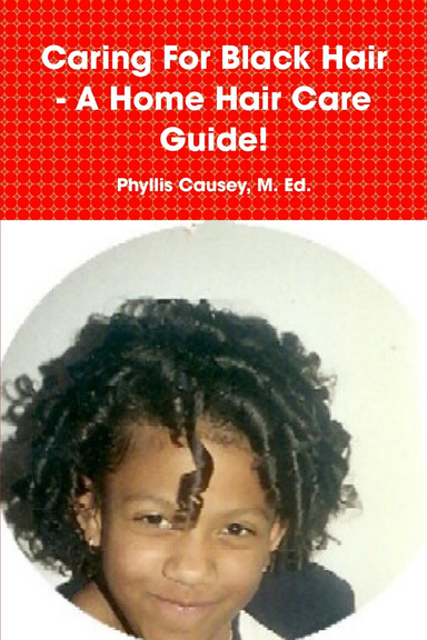 Caring For Black Hair - A Home Hair Care Guide!