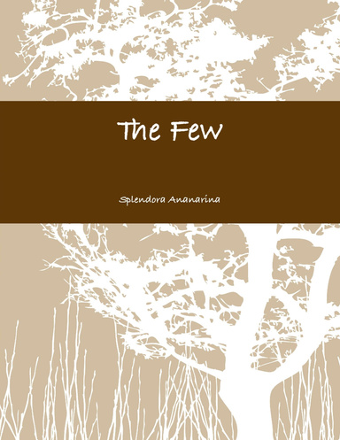 The Few