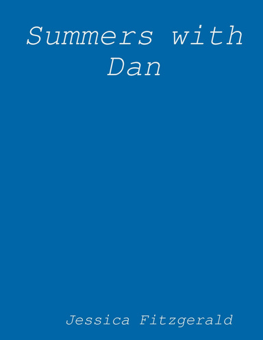 Summers with Dan