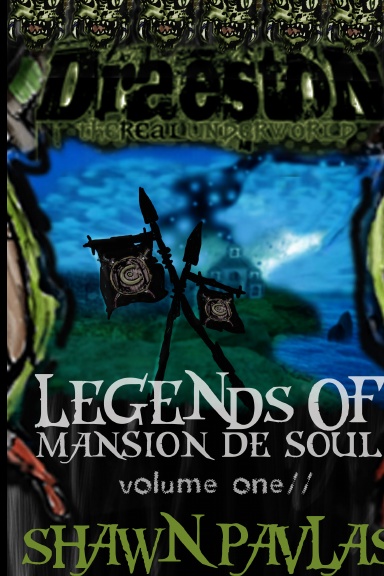 Legends Of Mansion De Soul