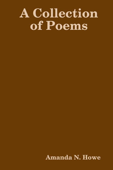 A Collection of Poems