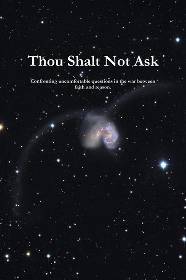 Thou Shalt Not Ask