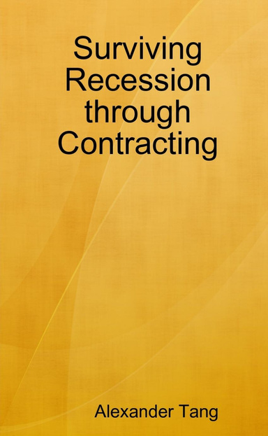 Surviving Recession through Contracting