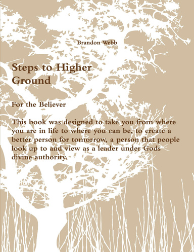 Steps to Higher Ground - For the Believer