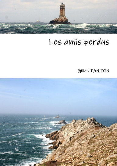 Les amis perdus