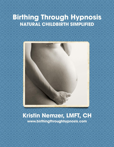 Birthing Through Hypnosis