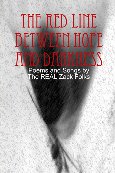 The Red Line Between Hope and Darkness