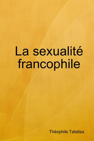 La sexualité francophile