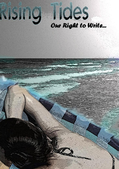 Rising Tides: Our Right to Write