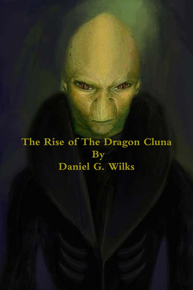 The Rise of the Dragon Cluna