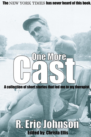 One More Cast