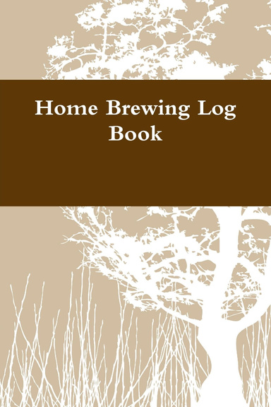 Home Brewing Log Book