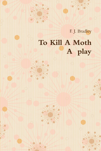 To Kill A Moth