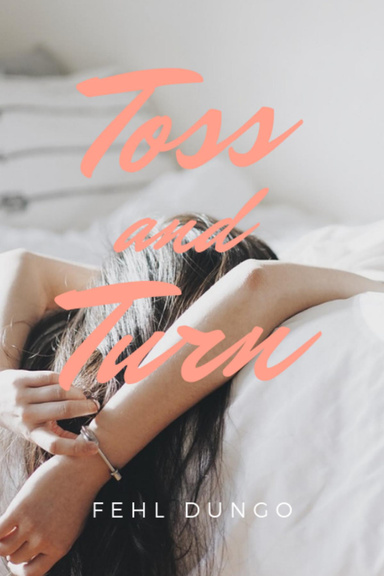 Toss and Turn