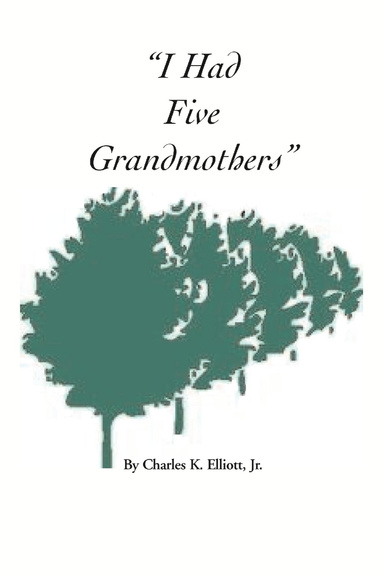 I Had Five Grandmothers