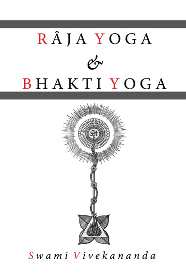 Raja Yoga & Bhakti Yoga