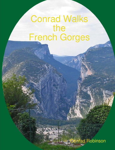 Conrad Walks the French Gorges