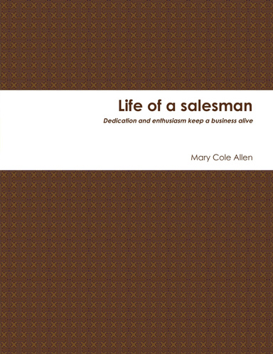 Life of a salesman