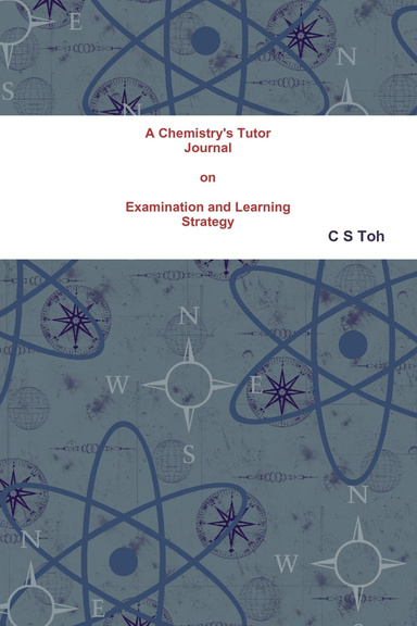 A Chemistry Tutor's Journal to Examination and Learning Strategy