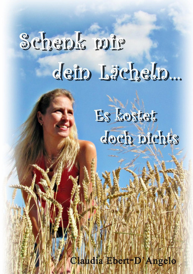 Schenk mir dein Lächeln