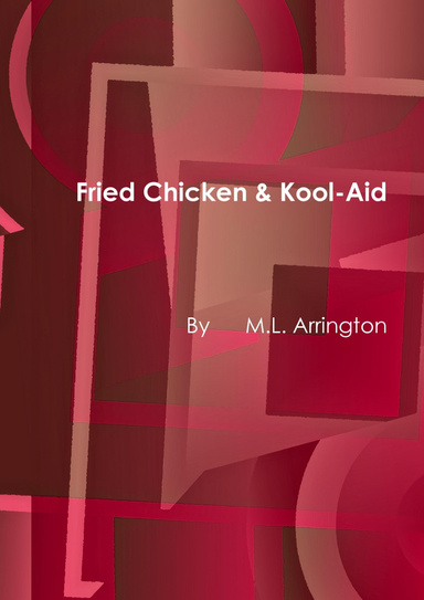 Fried Chicken & Kool-Aid