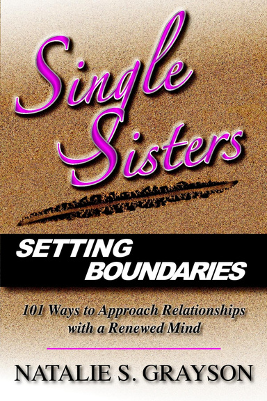 Single Sisters Setting Boundaries