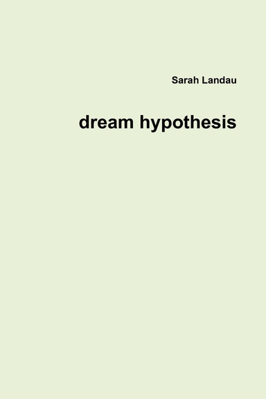 dream hypothesis