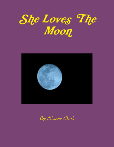 She Loves The Moon