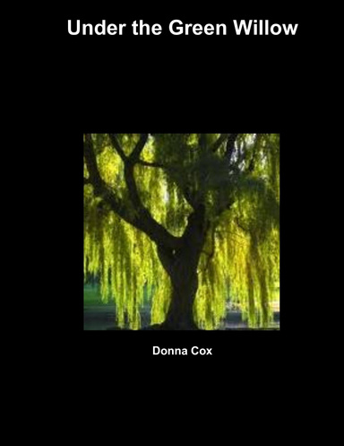 Under the Green Willow