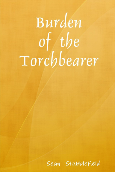 Burden of the Torchbearer