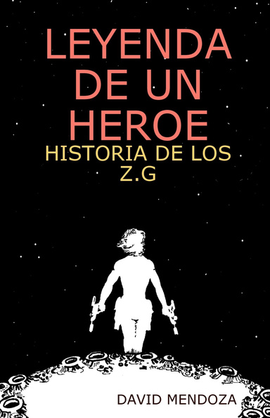 LEYENDA DE UN HEROE