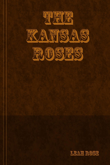 The Kansas Roses