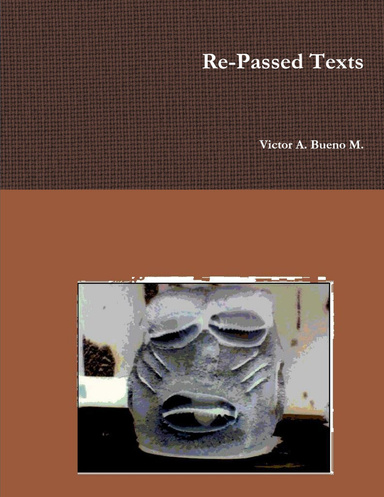 Re-Passed Texts