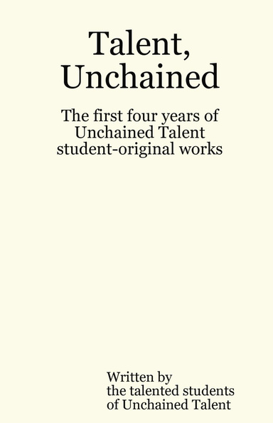 Talent, Unchained