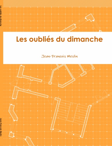 Les oubliés du diamche