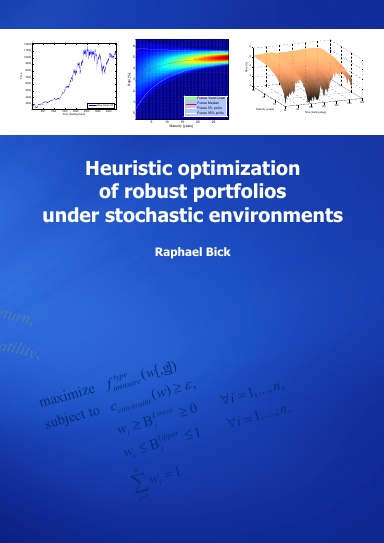 Heuristic optimization of robust portfolios under stochastic environments