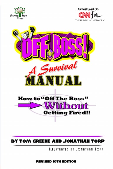 Off The Boss - A Survival Manual
