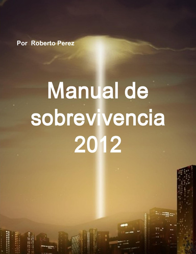 Manual de sobrevivencia 2012