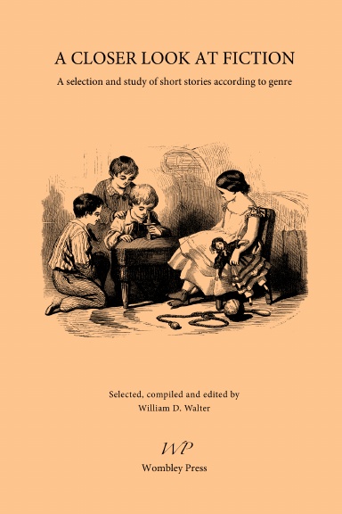 A Closer Look at Fiction (Reader)